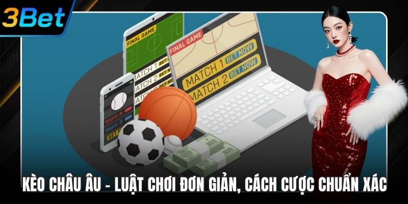 Kèo châu âu
