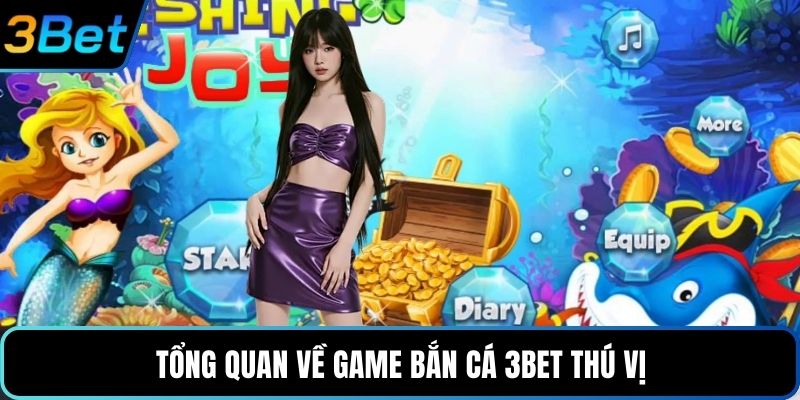 Tổng quan về game bắn cá 3Bet thú vị